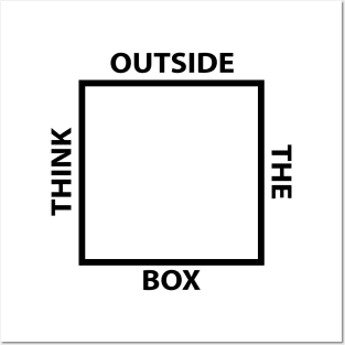 THINK OUTSIDE THE BOX Posters and Art